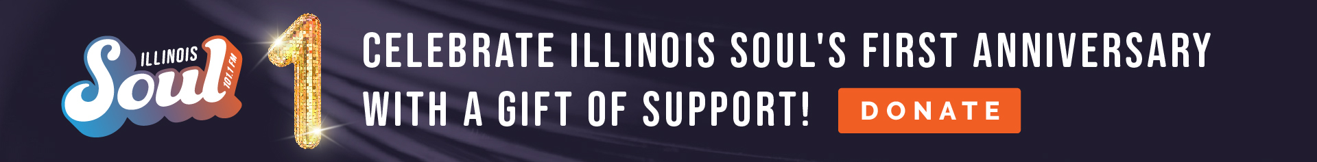 Celebrate Illinois Soul's first anniversary with a gift of support!